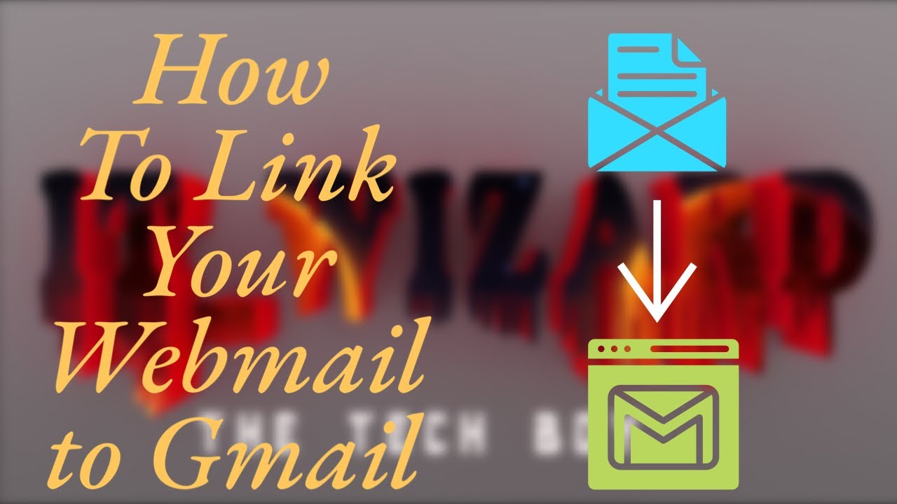How To Link Your Webmail To Gmail
